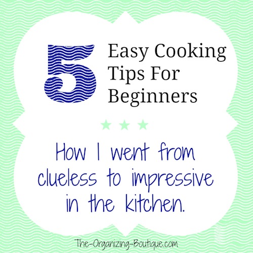 Simple Cooking Tips for Beginners: Mastering the Basics